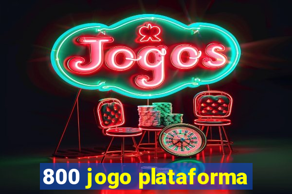 800 jogo plataforma